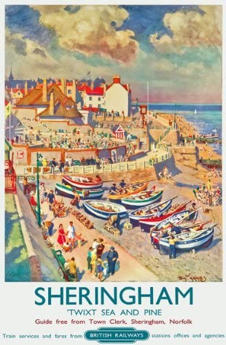 Vintage Sheringham Norfolk Twixt Sea & Pine Railway Travel Poster Re-Print